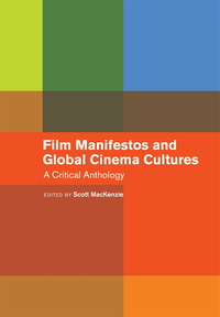 Film Manifestos and Global Cinema Cultures (e-bok)