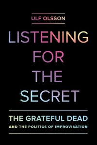 Listening for the Secret (e-bok)