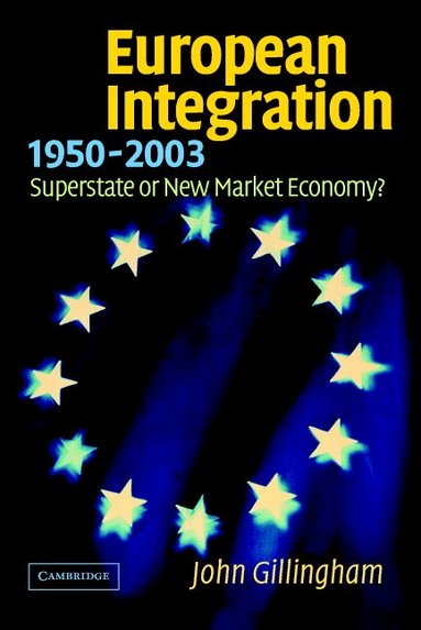 European Integration, 1950-2003 (h�ftad)