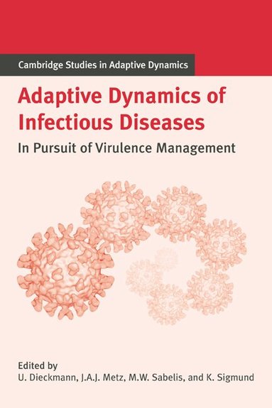 Adaptive Dynamics of Infectious Diseases (inbunden)