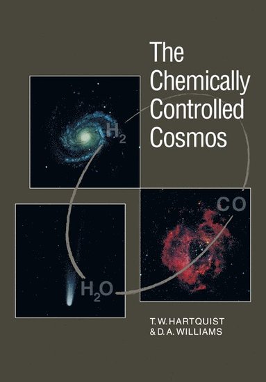 The Chemically Controlled Cosmos (inbunden)