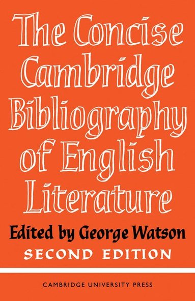 The Concise Cambridge Bibliography of English Literature, 600-1950 (hftad)