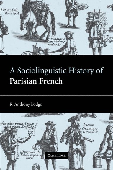 A Sociolinguistic History of Parisian French (hftad)