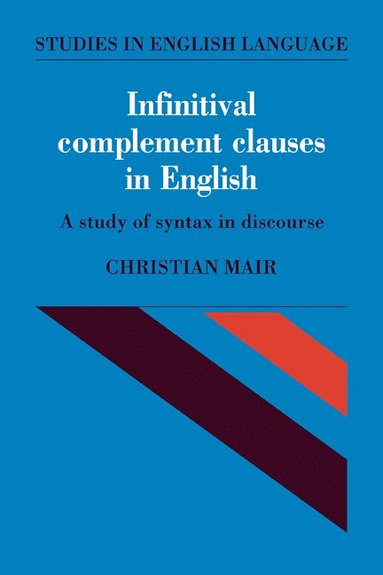 Infinitival Complement Clauses in English (hftad)