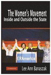 The Women's Movement Inside and Outside the State (inbunden)
