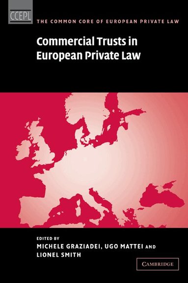 Commercial Trusts in European Private Law (h�ftad)