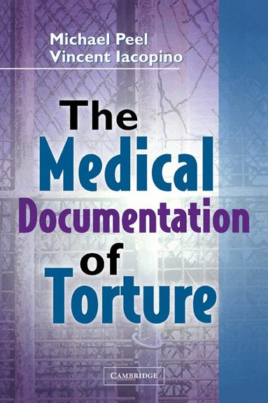 The Medical Documentation of Torture (h�ftad)
