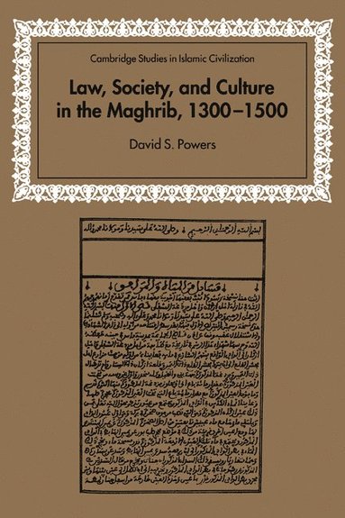 Law, Society and Culture in the Maghrib, 1300-1500 (häftad)
