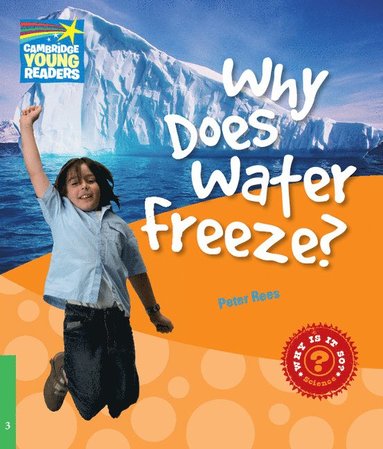 Why Does Water Freeze? Level 3 Factbook (hftad)