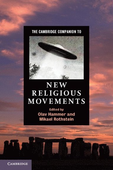 The Cambridge Companion to New Religious Movements (inbunden)
