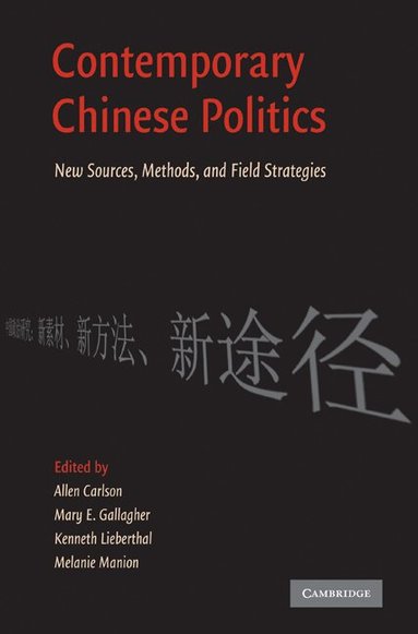 Contemporary Chinese Politics (h�ftad)