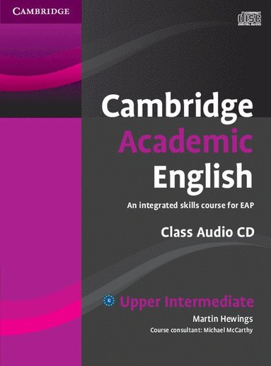 Cambridge Academic English B2 Upper Intermediate Class Audio CD (cd-bok)