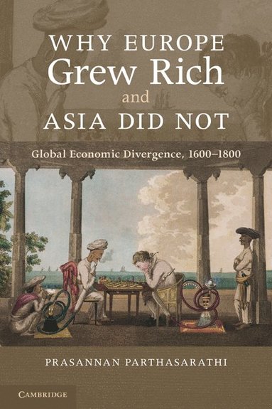 Why Europe Grew Rich and Asia Did Not (hftad)