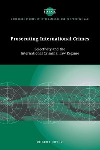 Prosecuting International Crimes (häftad)