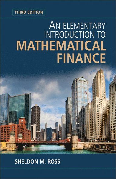 An Elementary Introduction to Mathematical Finance (inbunden)