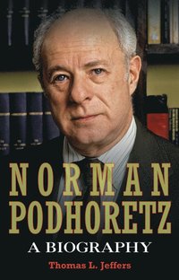 Norman Podhoretz (inbunden)