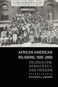 African American Religions, 1500-2000 (inbunden)