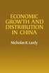 Economic Growth and Distribution in China