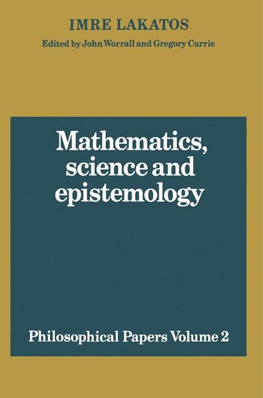 Mathematics, Science and Epistemology: Volume 2, Philosophical Papers (inbunden)