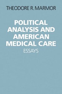 Political Analysis and American Medical Care (hftad)