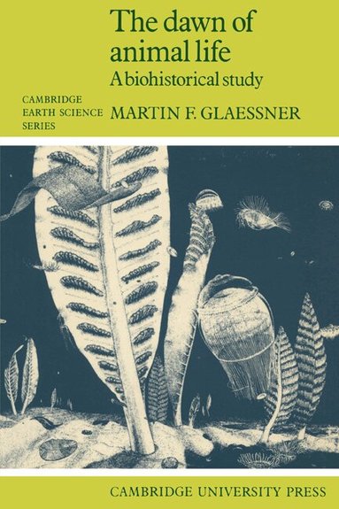The Dawn of Animal Life (h�ftad)