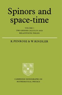Spinors and Space-Time: Volume 1, Two-Spinor Calculus and Relativistic Fields (hftad)