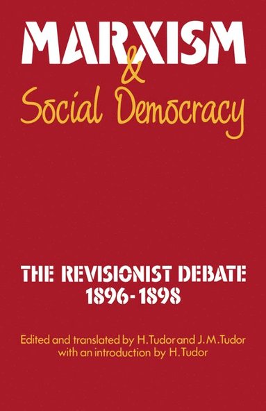 Marxism and Social Democracy (inbunden)