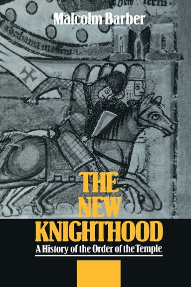 The New Knighthood (inbunden)