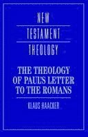 The Theology of Paul's Letter to the Romans (hftad)