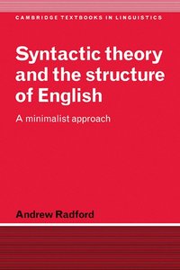 Syntactic Theory and the Structure of English (inbunden)