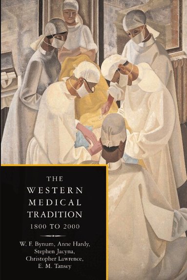 The Western Medical Tradition (h�ftad)