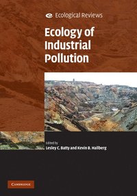 Ecology of Industrial Pollution (inbunden)