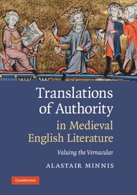 Translations of Authority in Medieval English Literature (inbunden)