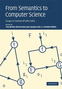 From Semantics to Computer Science (inbunden)