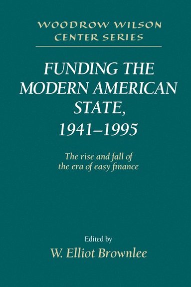 Funding the Modern American State, 1941-1995 (hftad)