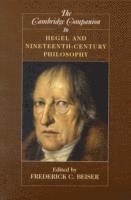 The Cambridge Companion to Hegel and Nineteenth-Century Philosophy (hftad)