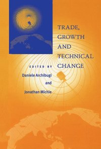 Trade, Growth and Technical Change (inbunden)