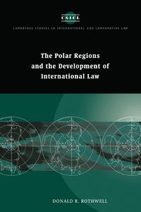 The Polar Regions and the Development of International Law (inbunden)