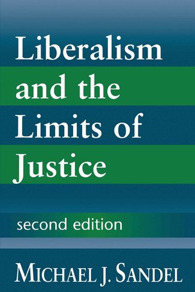 Liberalism and the Limits of Justice (h�ftad)