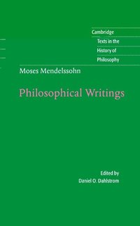 Moses Mendelssohn: Philosophical Writings (inbunden)