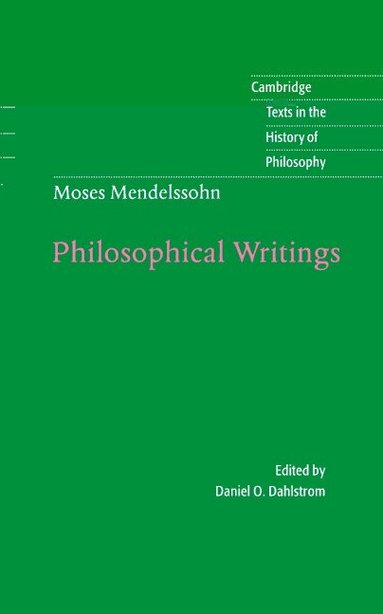 Moses Mendelssohn: Philosophical Writings (h�ftad)