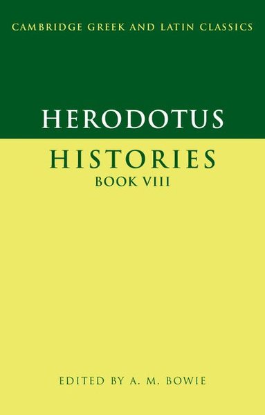 Herodotus: Histories Book VIII (h�ftad)