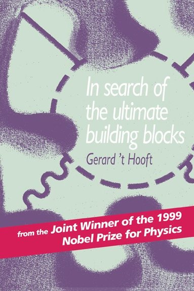 In Search of the Ultimate Building Blocks (h�ftad)