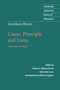 Giordano Bruno: Cause, Principle and Unity (häftad)