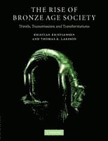 The Rise of Bronze Age Society (hftad)