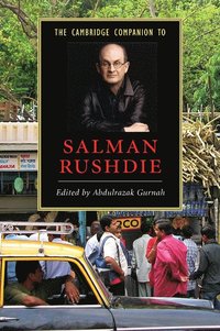 The Cambridge Companion to Salman Rushdie (häftad)