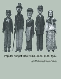 Popular Puppet Theatre in Europe, 1800-1914 (häftad)