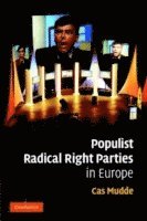 Populist Radical Right Parties in Europe (häftad)