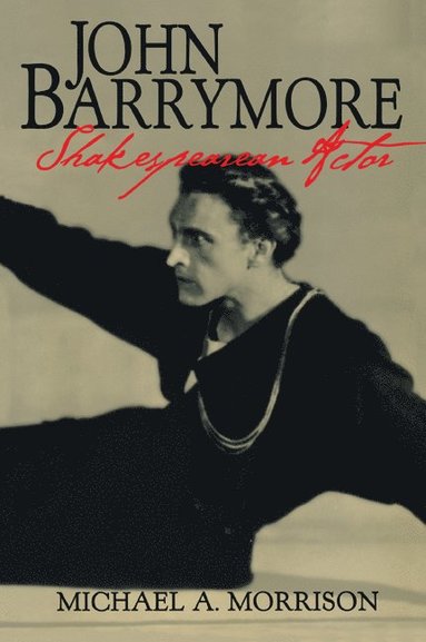 John Barrymore, Shakespearean Actor (hftad)