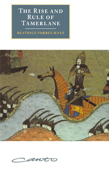 The Rise and Rule of Tamerlane (h�ftad)
